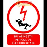 Indicatoare nu atinge pericol de electrocutare